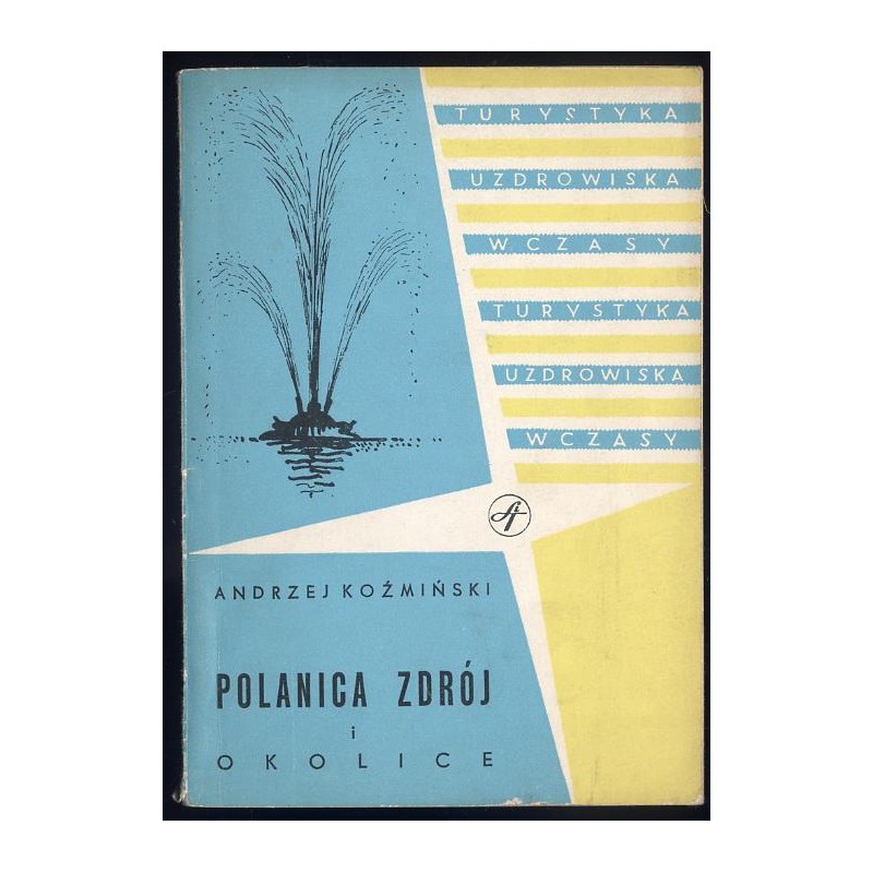 Polanica Zdrój i okolice