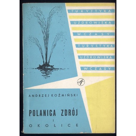 Polanica Zdrój i okolice
