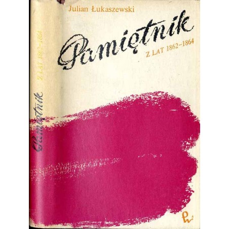 Pamiętnik z lat 1862-1864