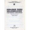 Jurajskie Parki Krajobrazowe województwa krakowskiego. Informator krajoznawczy