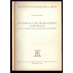 Materiały do kowalstwa ludowego południowej Kielecczyzny