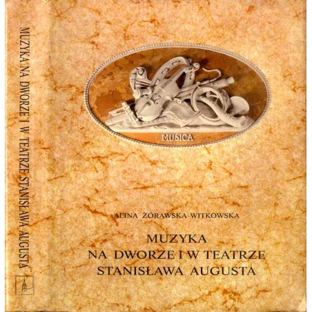 Muzyka na dworze i w teatrze Stanisława Augusta