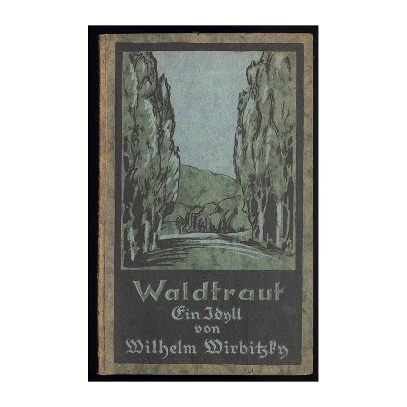 Waldtraut. Ein Idyll