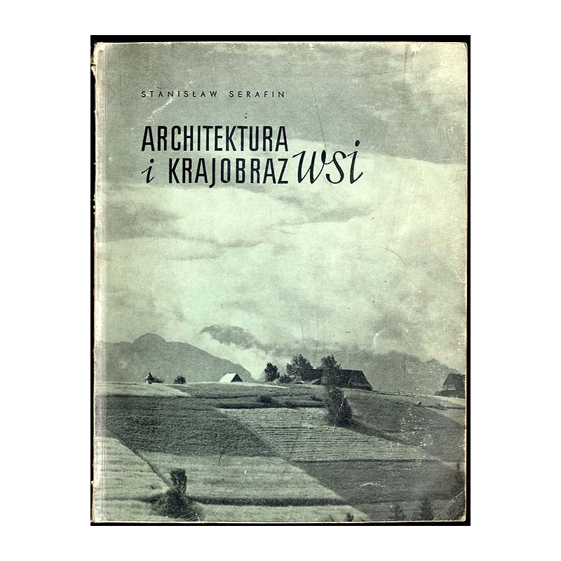 Architektura i krajobraz wsi