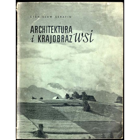 Architektura i krajobraz wsi