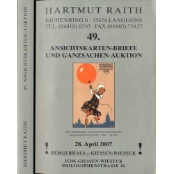 [Hartmut Raith] 49. Ansichtskarten - Briefe und Ganzsachen - Auktion. Hartmut Raith. 28. April 2007, Bürgerhaus - Giessen-Wiesec