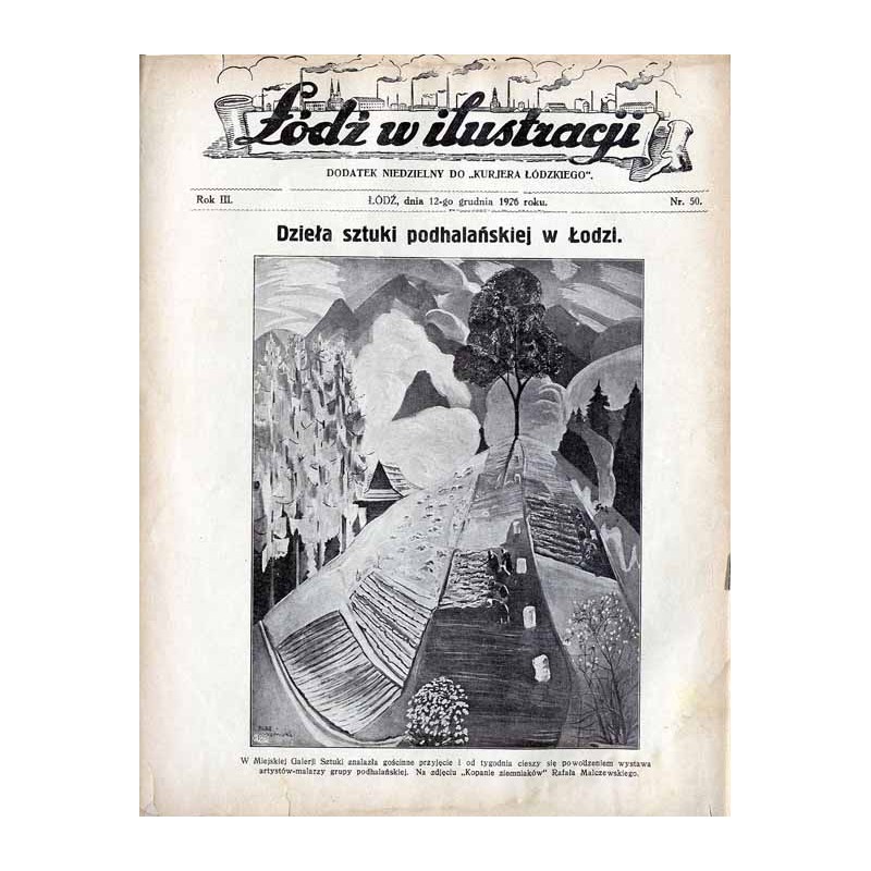 Łódź w Ilustracji. Dodatek niedzielny do "Kurjera Łódzkiego". R.3 (1926). Nr 50 (12 grudnia 1926)