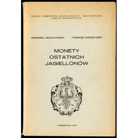 Monety ostatnich Jagiellonów