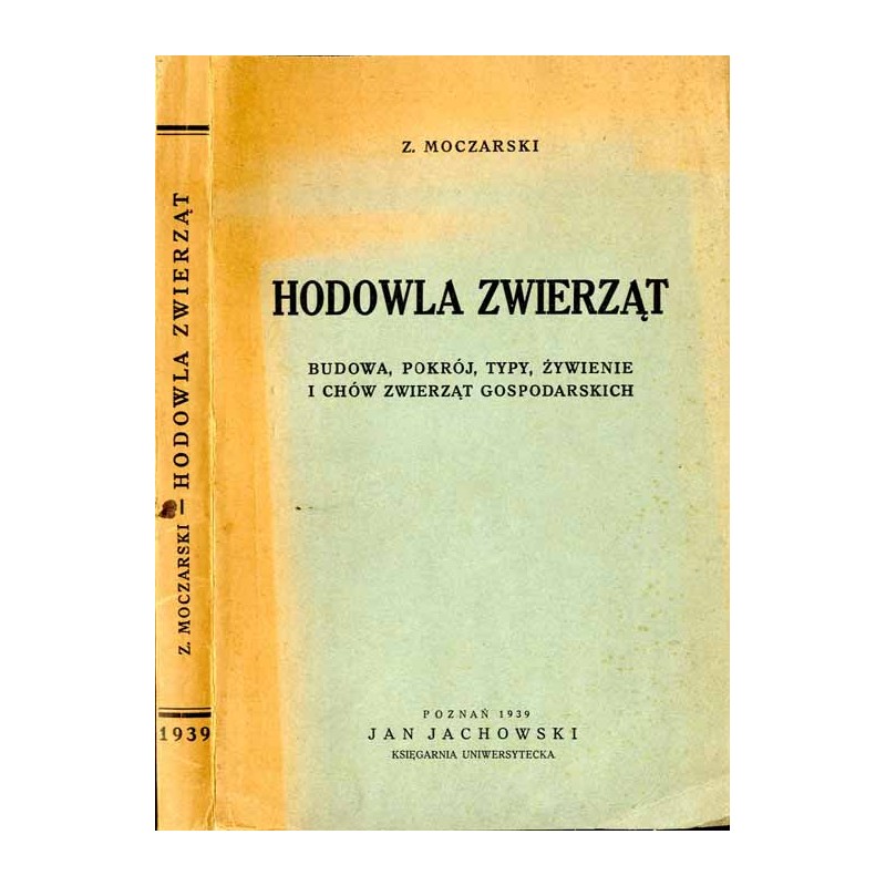 Hodowla zwierząt. Budowa, pokrój, typy, żywienie i chów zwierząt gospodarskich