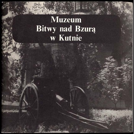 Muzeum Bitwy nad Bzurą w Kutnie (informator)
