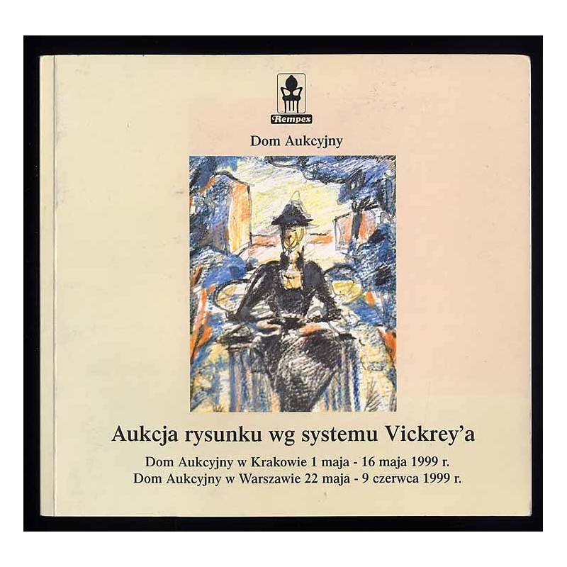Dom Aukcyjny Rempex Rysunki z krakowskiej Galerii Connaisseur. Aukcja wg systemu Vickrey'a