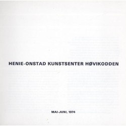Jan Groth. Henie-Onstad Kunstsenter Høvikodden, Mai - Juni 1974