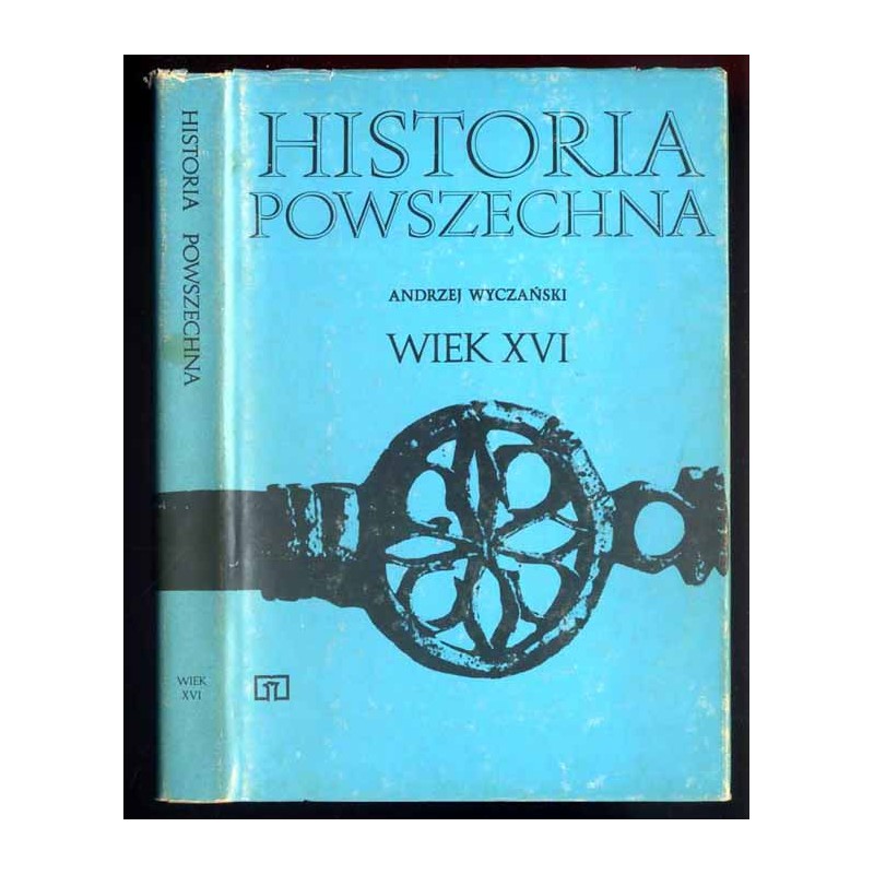 Historia powszechna. Wiek XVI