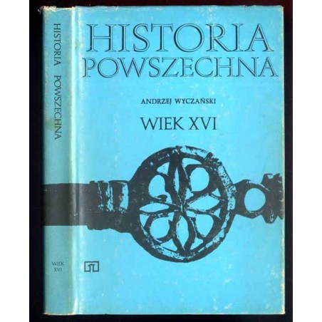 Historia powszechna. Wiek XVI