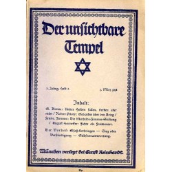 Der unsichtbare Tempel. Monatsschrift zur Sammlung der Geister. 3. Jahrgang (1918). H.3 (März 1918)