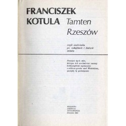 Tamten Rzeszów czyli Wędrówka po zakątkach i historii miasta