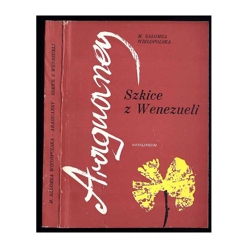 Araguaney. Szkice z Wenezueli