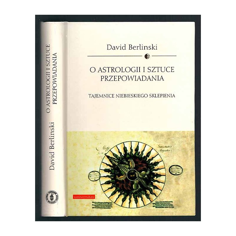 O astrologii i sztuce przepowiadania. Tajemnice niebieskiego sklepienia