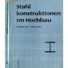 Stahl konstruktionen im Hochbau