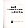 Stahl konstruktionen im Hochbau