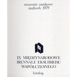 IX Międzynarodowe Biennale Ekslibrisu Współczesnego. Katalog