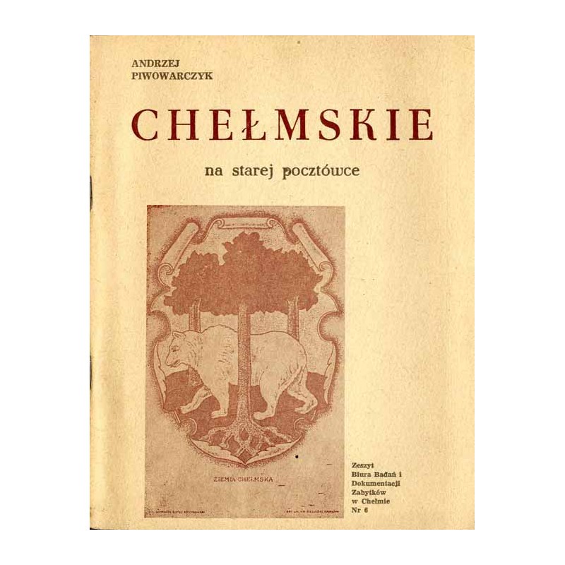 Chełmskie na starej pocztówce / powiaty: Chełm, Włodawa, Krasnystaw