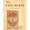 Chełmskie na starej pocztówce / powiaty: Chełm, Włodawa, Krasnystaw