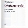 Władysław Gościmski malarstwo batalistyczne