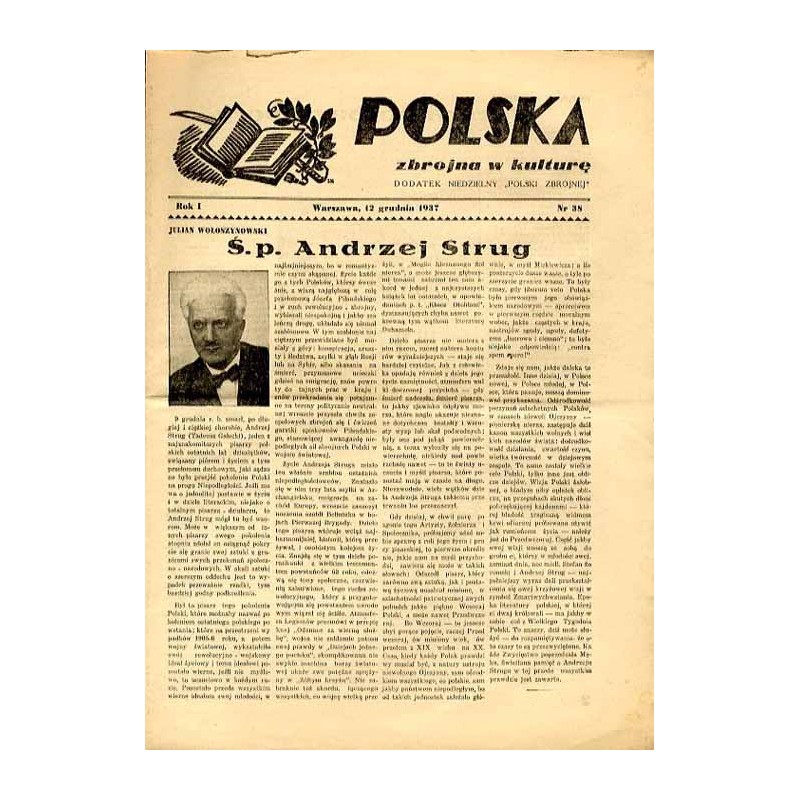 Polska Zbrojna w Kulturę. Dodatek niedzielny "Polski Zbrojnej". R.1 (1937). Nr 38 (12 grudnia 1937) / Andrzej Strug / Warszawa /