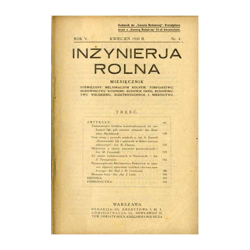 Inżynierja Rolna. Miesięcznik poświęcony meljoracjom rolnym, torfiarstwu, budownictwu wodnemu, budowie dróg, budownictwu wiejski