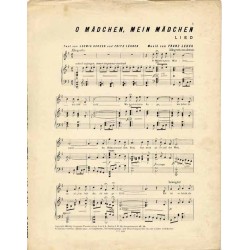 O Mädchen, Mein Mädchen. Lied