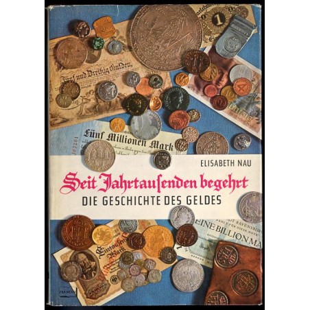 Seit Jahrtausenden begehrt. Die Geschichte des Geldes
