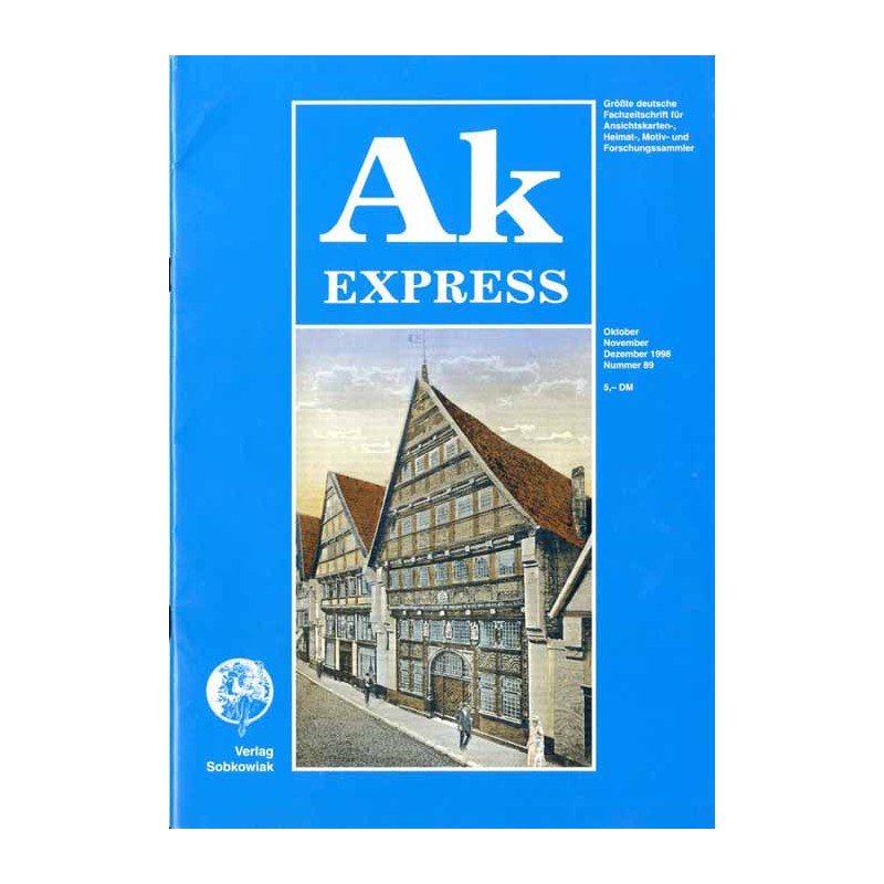 Ak Express. Größte deutsche Fachzeitschrift für Ansichtskarten-, Heimat-, Motiv- und Forschungssammler. (1998). Nr 89 (Oktober-N