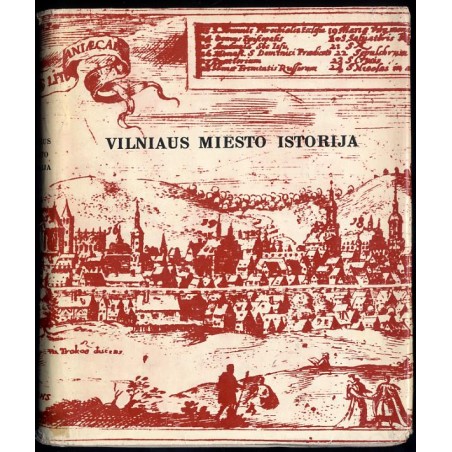 [Historia Wilna] Vilniaus miesto istorija nuo seniausiu laiku iki Spalio revoliucijos