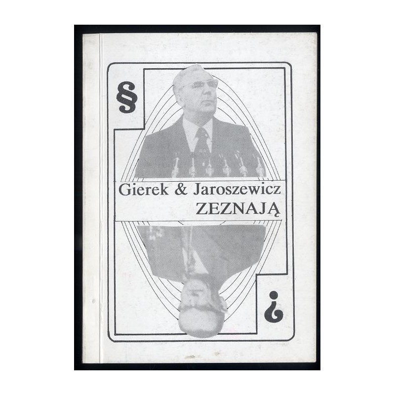 Gierek & Jaroszewicz zeznają