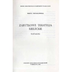 Zabytkowe tekstylia kieleckie. Katalog