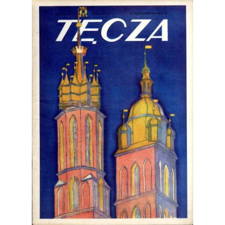 Tęcza. Ilustrowane pismo tygodniowe. R. 2 (1928). Z. 41 (13 października 1928) / Józef Kluska-Stawowski / Stanisław Noakowski /