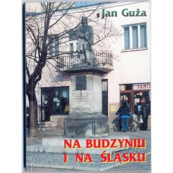 Na Budzyniu i na Śląsku