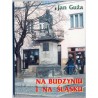 Na Budzyniu i na Śląsku