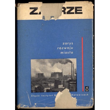 Zabrze. Zarys rozwoju miasta