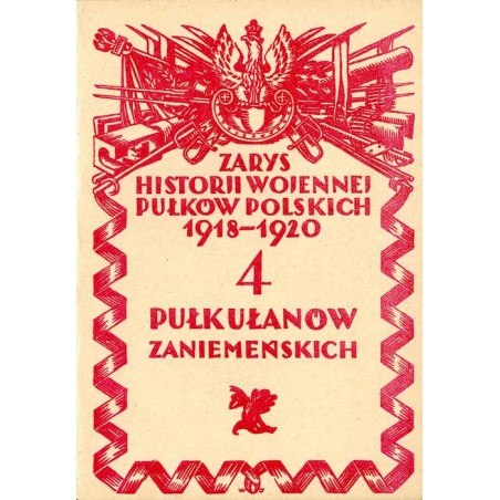 Zarys historji wojennej 4-go pułku ułanów zaniemeńskich