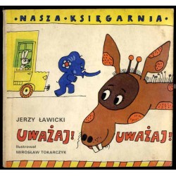 Uważaj! Uważaj!