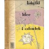 Książki, idee i człowiek