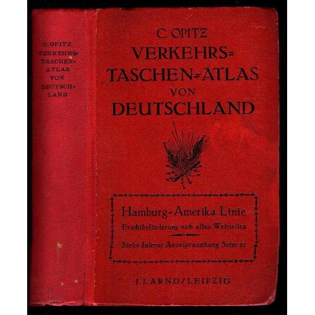 Verkehrs-Taschen-Atlas von Deutschland. Österreich, den ehemals deutschen Ländern und den anliegenden Grenzgebieten. Maßstab 1: