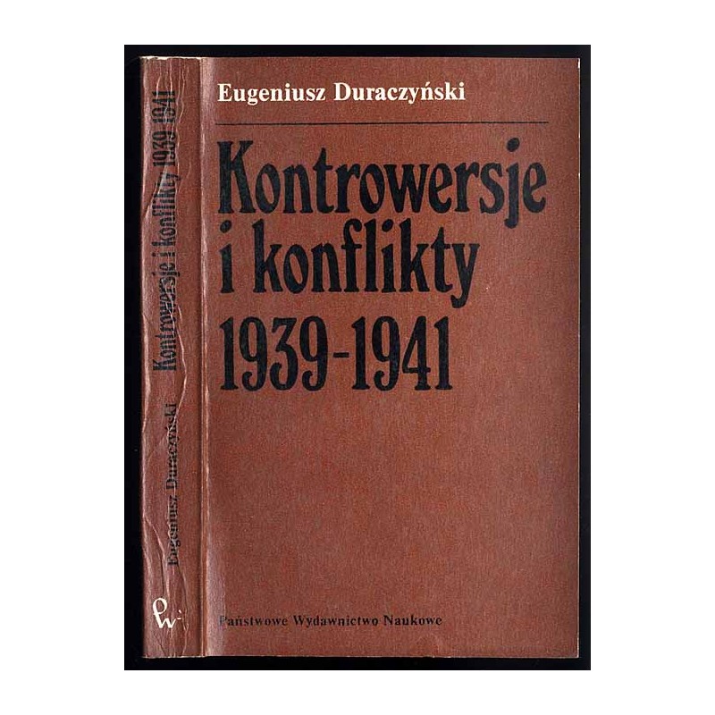 Kontrowersje i konflikty 1939-1941