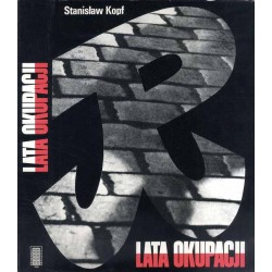 Lata okupacji. Kronika fotograficzna walczącej Warszawy