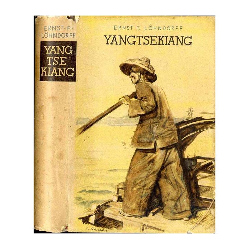 Yangtsekiang. Ein Chinaroman