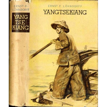 Yangtsekiang. Ein Chinaroman