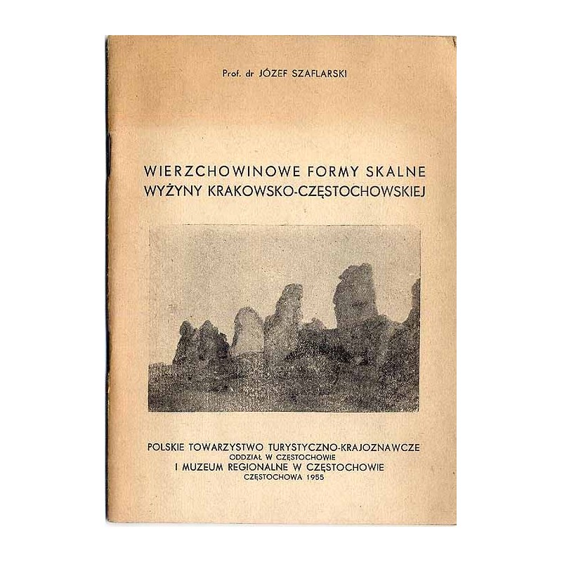 Wierzchowinowe formy skalne Wyżyny Krakowsko-Częstochowskiej