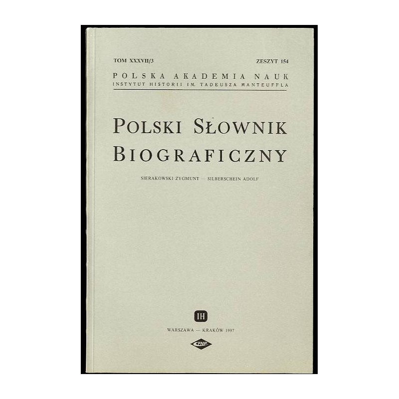 Polski słownik biograficzny. T.37/3 z.154: Sierakowski Zygmunt - Silberschein Adolf